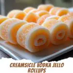 Creamsicle Vodka Jello Rollups picture