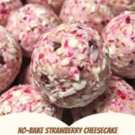 No-Bake Strawberry Cheesecake Energy Bites